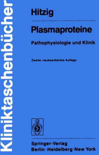 Cover for W.H. Hitzig · Plasmaproteine - Kliniktaschenbucher (Paperback Book) [2., neubearb. Aufl. edition] (1977)