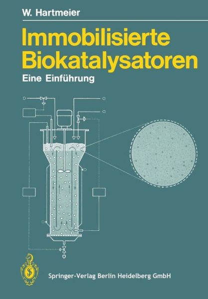 Cover for Winfried Hartmeier · Immobilisierte Biokatalysatoren: Eine Einfuhrung (Paperback Book) [1986 edition] (1986)