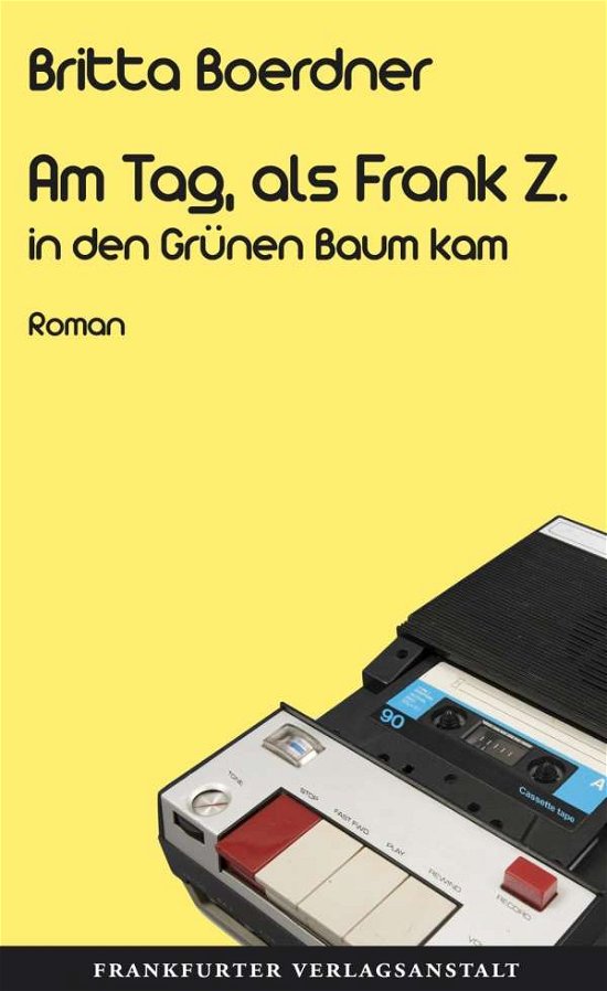 Cover for Boerdner · Am Tag, als Frank Z. in den Gr (Book)