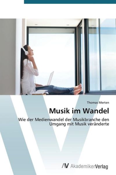 Cover for Merten Thomas · Musik Im Wandel (Paperback Book) [German edition] (2014)