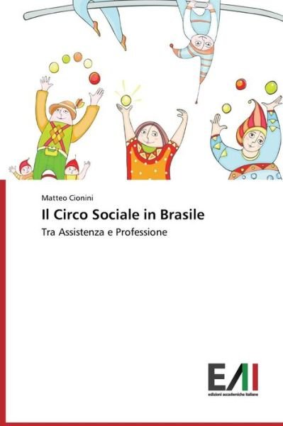 Cover for Cionini Matteo · Il Circo Sociale in Brasile (Pocketbok) (2015)