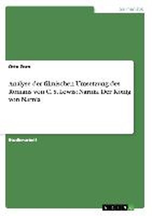 Analyse der filmischen Umsetzung d - Zorn - Książki - GRIN Verlag - 9783640195350 - 24 października 2008