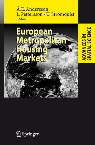 Cover for Ake E Andersson · European Metropolitan Housing Markets - Advances in Spatial Science (Pocketbok) [Softcover reprint of hardcover 1st ed. 2007 edition] (2010)