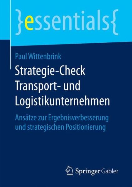 Strategie-Check Transport- - Wittenbrink - Bücher -  - 9783658143350 - 21. Juli 2016