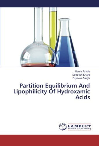 Partition Equilibrium and Lipophilicity of Hydroxamic Acids - Priyanka Singh - Livros - LAP LAMBERT Academic Publishing - 9783659430350 - 20 de julho de 2013
