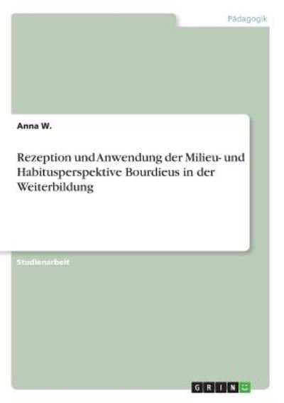 Cover for W. · Rezeption und Anwendung der Milieu- (Buch)