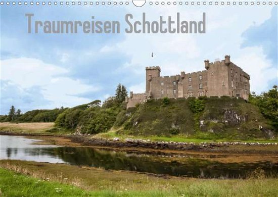 Traumreisen Schottland (Wandkalend - Eyes - Bøker -  - 9783671632350 - 
