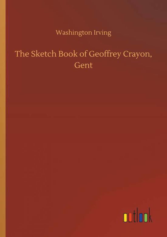 Cover for Irving · The Sketch Book of Geoffrey Cray (Book) (2018)