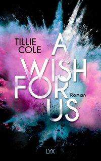 Cover for Cole · A Wish for Us (Book)