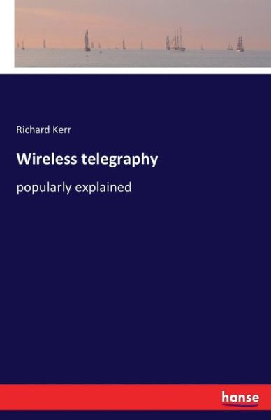 Cover for Kerr · Wireless telegraphy (Book) (2016)