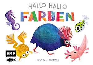 Cover for Brendan Wenzel · Hallo Hallo – Farben (Buch) (2024)