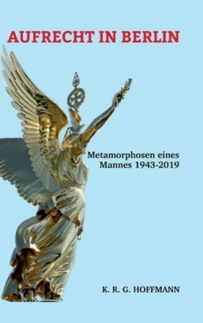 Cover for Hoffmann · Aufrecht in Berlin (Bok) (2020)