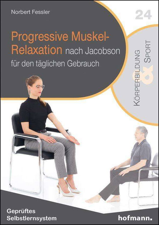 Progressive Muskel-Relaxation n - Fessler - Książki -  - 9783778032350 - 