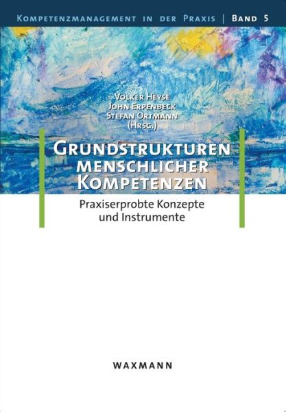 Cover for Grundstrukturen menschlicher Kompetenzen: Praxiserprobte Konzepte und Instrumente (Paperback Book) (2019)