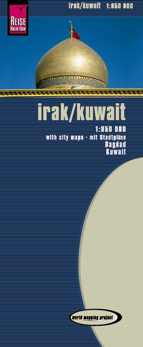 Iraq and Kuwait (1:850.000) - Reise Know-How - Kirjat - Reise Know-How Verlag Peter Rump GmbH - 9783831773350 - maanantai 11. huhtikuuta 2016