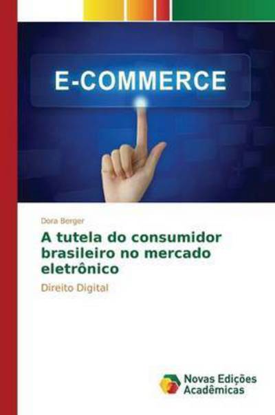 Cover for Berger · A tutela do consumidor brasileir (Book) (2015)