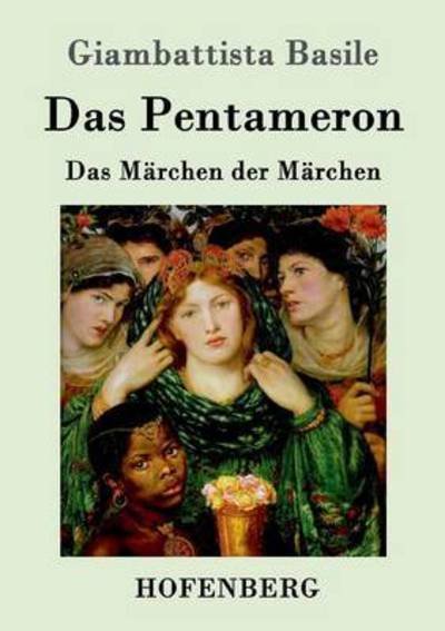Cover for Giambattista Basile · Das Pentameron: Das Marchen der Marchen (Pocketbok) (2019)