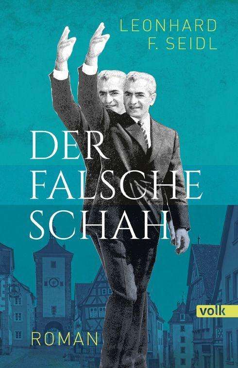 Cover for Seidl · Der falsche Schah (Buch)