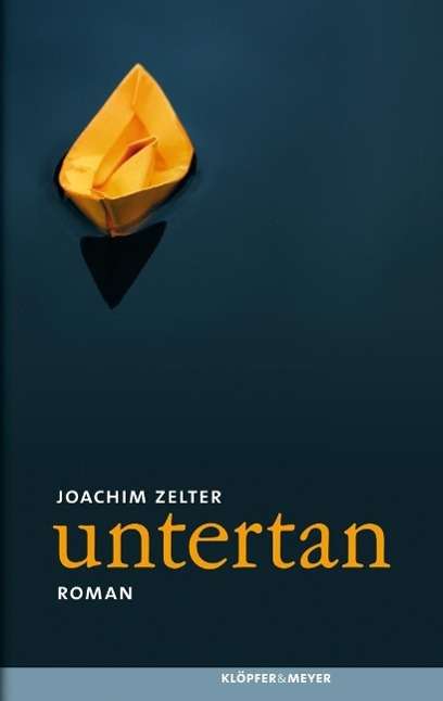 Cover for Joachim Zelter · Zelter:untertan (Bok)