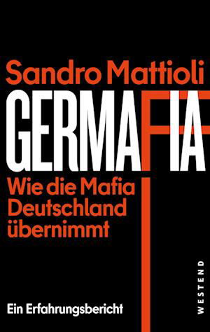 Cover for Sandro Mattioli · Germafia (Book) (2024)