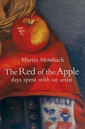 Cover for Martin Mosebach · The Red of the Apple (Paperback Book) (2021)