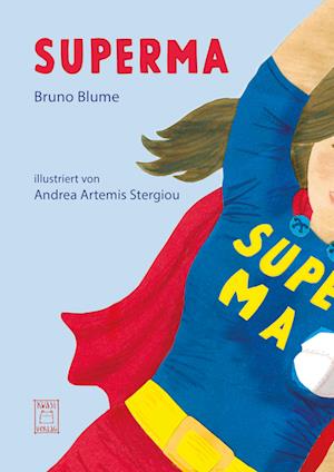 Cover for Bruno Blume · Superma (Book) (2023)