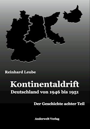 Cover for Reinhard Leube · Kontinentaldrift (Buch) (2022)