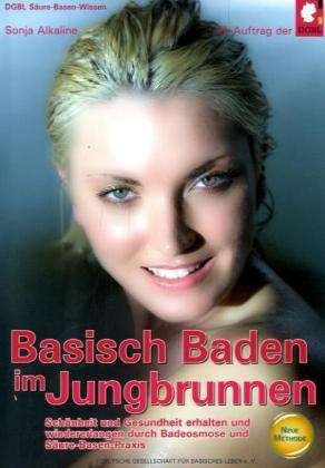 Cover for Alkaline · Basisch Baden im Jungbrunnen (Bok)