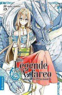 Cover for Chitose · Die Legende von Azfareo 05 (Book)