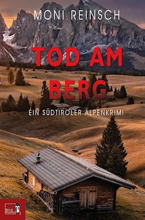 Cover for Moni Reinsch · Tod Am Berg (Book) (2023)