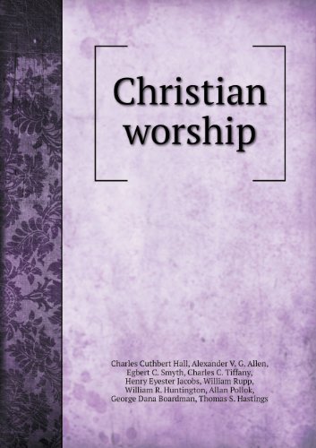 Cover for Egbert C. Smyth · Christian Worship (Paperback Book) (2013)