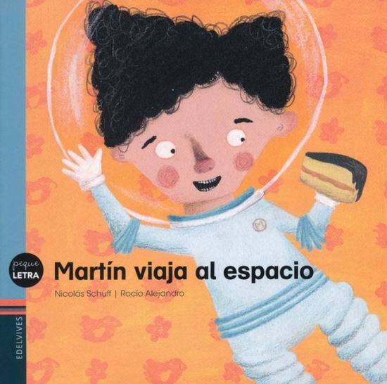 Cover for Nicolas Schuff · Martin Viaja Al Espacio (Paperback Book) (2018)