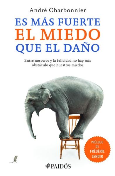 Cover for Andre Charbonnier · Es Mas Fuerte el Miedo Que el Dano (Book) (2017)