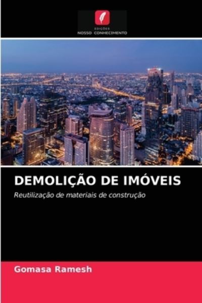 Cover for Gomasa Ramesh · Demolicao de Imoveis (Paperback Book) (2021)