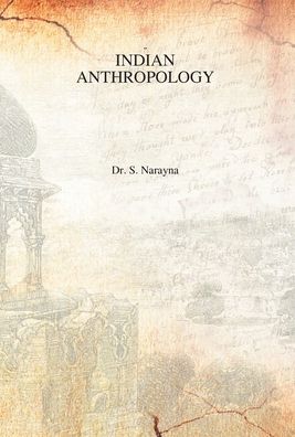 Cover for S. Narayan · Indian Anthropology (Hardcover Book) (1988)