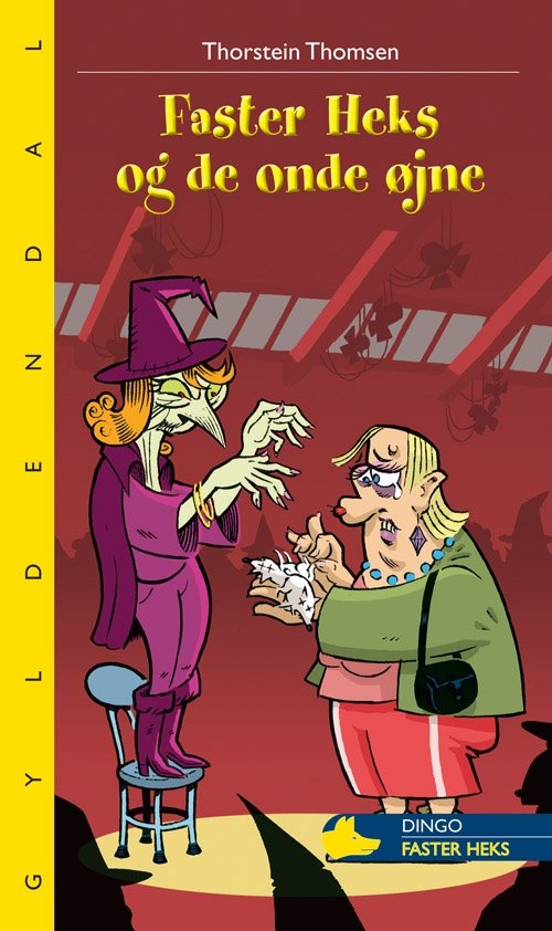 Cover for Thorstein Thomsen · Dingo. Gul** Primært for 2.-3. skoleår: Faster Heks og de onde øjne (Taschenbuch) [1. Ausgabe] (2009)