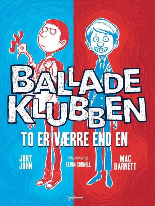 Cover for Mac Barnett; Jory John · Balladeklubben: Balladeklubben 1 - To er værre end en (Gebundesens Buch) [1. Ausgabe] (2016)