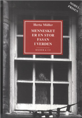 Cover for Herta Müller · Mennesket er en stor fasan i verden (Sewn Spine Book) [1e uitgave] (2010)