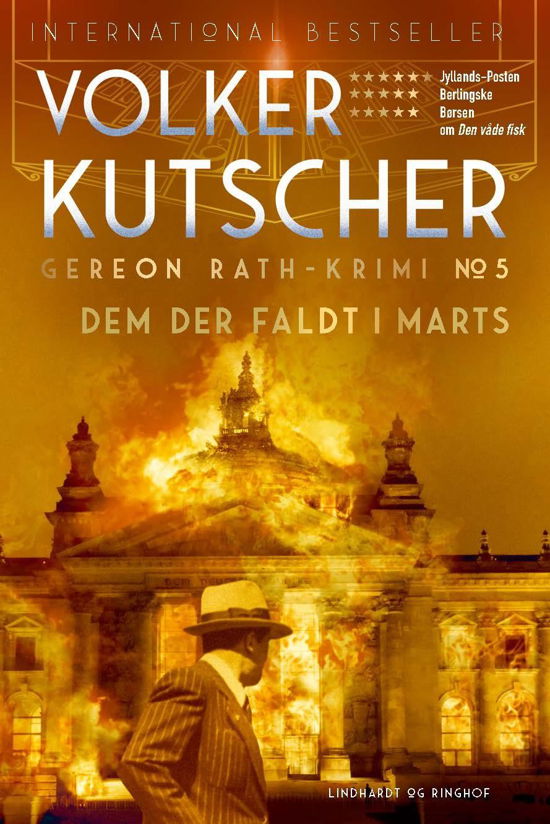 Gereon Rath: Dem der faldt i marts (Gereon Rath-krimi 5) - Volker Kutscher - Böcker - Lindhardt og Ringhof - 9788711917350 - 4 februari 2021