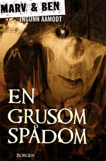 Cover for Ingunn Aamodt · Marv og ben, 2: En grusom spådom (Hæftet bog) [1. udgave] (2008)