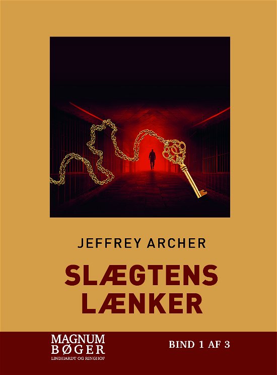 Cover for Jeffrey Archer · Slægtens lænker (Storskrift) (Bound Book) [1e uitgave] (2023)