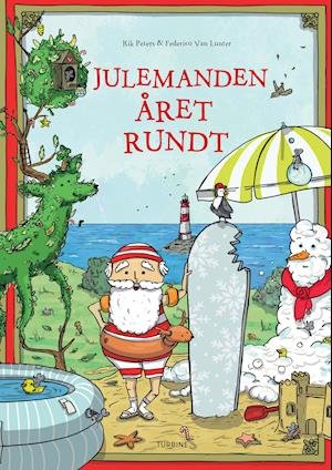Cover for Rik Peters · Julemanden året rundt (Hardcover Book) [1e uitgave] (2021)