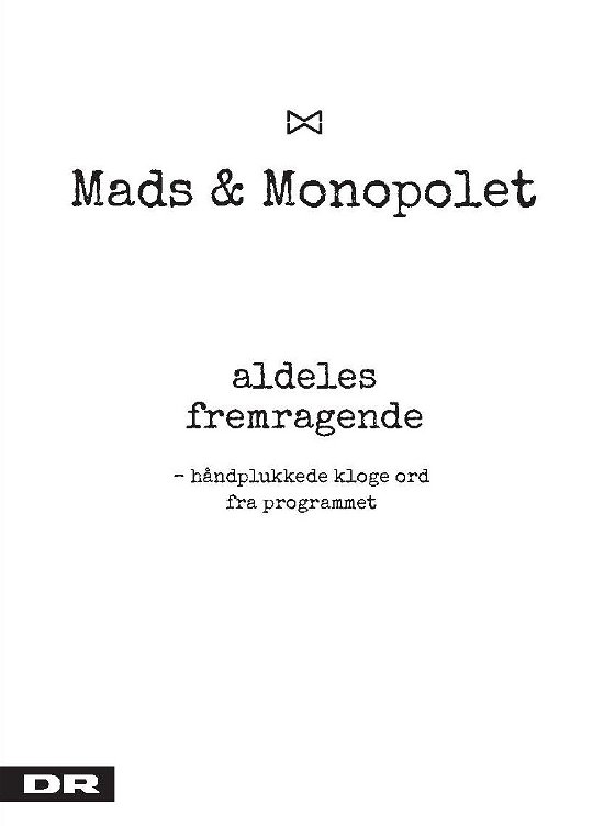 Cover for Mads Steffensen · Mads &amp; monopolet 1: Aldeles fremragende (Sewn Spine Book) [1. Painos] (2017)