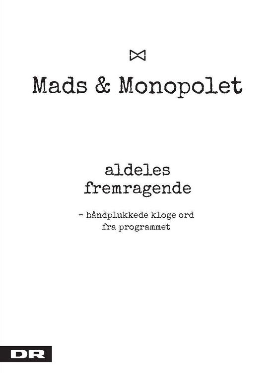 Mads & monopolet 1: Aldeles fremragende - Mads Steffensen - Kirjat - People'sPress - 9788772000350 - torstai 26. lokakuuta 2017