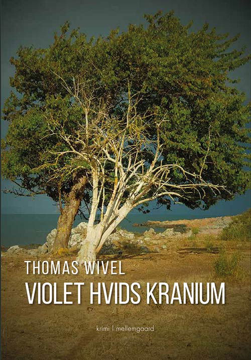 Cover for Thomas Wivel · Violet Hvids kranium (Book) [1st edition] (2019)