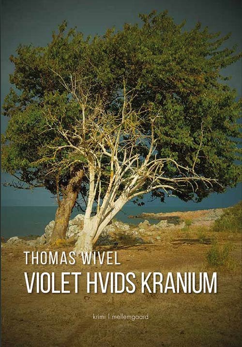 Cover for Thomas Wivel · Violet Hvids kranium (Bog) [1. udgave] (2019)