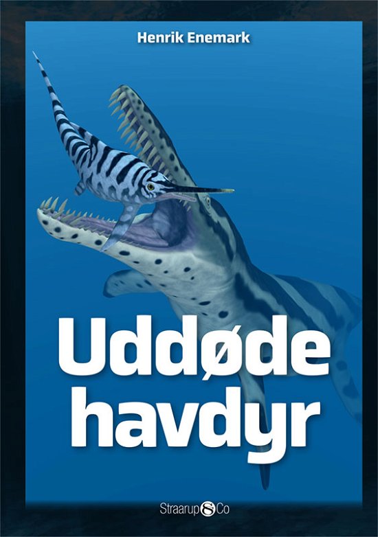 Cover for Henrik Enemark · Maxi: Uddøde havdyr (Gebundenes Buch) [1. Ausgabe] (2021)