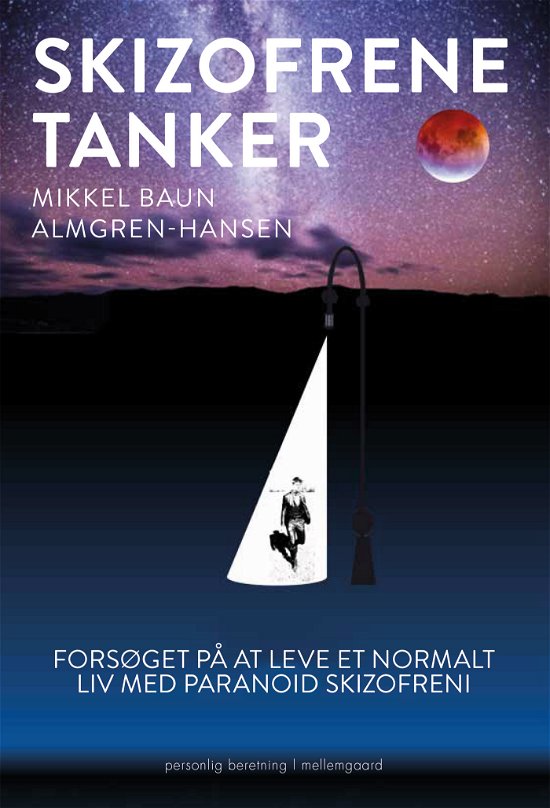 Cover for Mikkel Baun Almgren-Hansen · Skizofrene tanker (Sewn Spine Book) [1th edição] (2022)