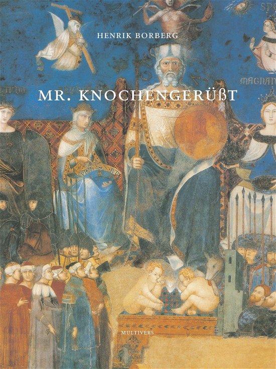 Cover for Henrik Borberg · Mr. Knochengerüsst (Heftet bok) [1. utgave] (2018)