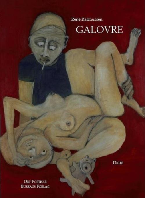 Galovre / Blackeman - René Rasmussen - Książki - Det Poetiske Bureaus Forlag - 9788792280350 - 2 stycznia 2011